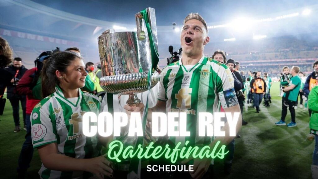 Copa Del Rey Quarterfinals 2024 Fixtures: Draw, Schedule, Live Streaming Details, Timings, Dates - All You Need To Know
